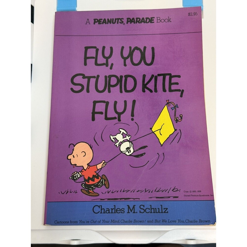 Fly, You Stupid Kite, Fly! Paperback Charles Schulz